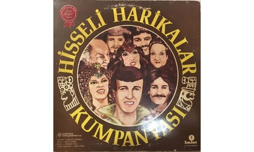 HİSSELİ HARİKALAR KUMPANYASI / ÇEŞİTLİ SANATÇILAR (1980)